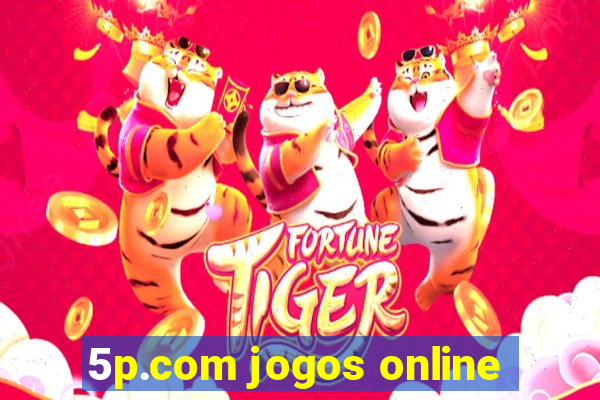 5p.com jogos online